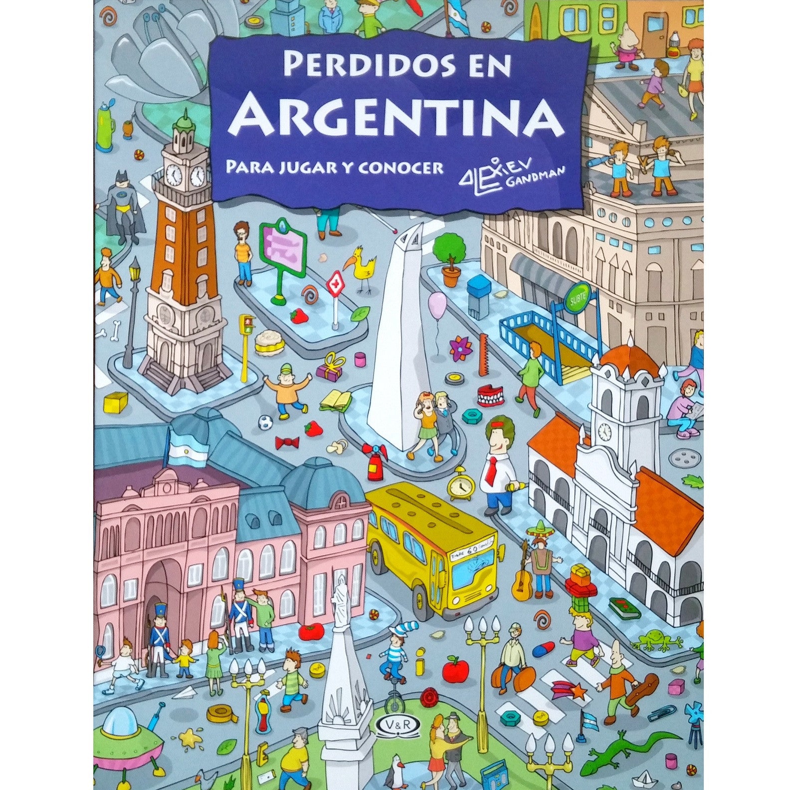Perdidos en Argentina. Para jugar y conocer Perdidos en Argentina. Para jugar y conocer
